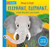 Elephant, Elephant, What Big Ears You Have!: With Five Pop-ups!