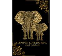 Elephant Love Journal: A Beautiful Notebook for Writing, Reflection & Daily Notes