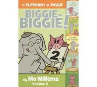 Elephant & Piggie Biggie! Volume 2