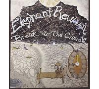 Elephant Revival - Break In The Clouds