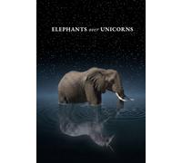 Elephants Over Unicorns: Building the animal the scoreboard cannot read