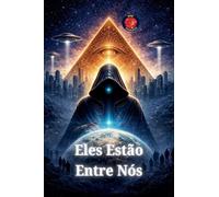 Eles Estão Entre Nós