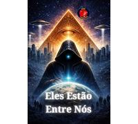 Eles Estão Entre Nós