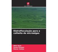 Eletrofloculação para a colheita de microalgas
