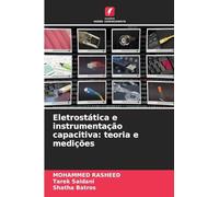 Eletrostática e instrumentação capacitiva: teoria e medições