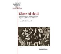 Elette ed eletti. Rappresentanza e rappresentazioni di genere nell'Italia Repubblicana