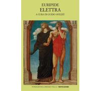 Elettra. Testo greco a fronte - Euripide