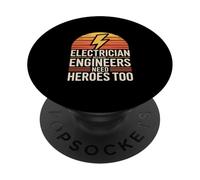 Elettricista dicendo perché anche gli ingegneri hanno bisogno di eroi PopSockets PopGrip Adesivo
