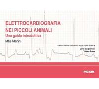 Elettrocardiografia nei piccoli animali. Una guida introduttiva