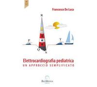 Elettrocardiografia pediatrica. Un approccio semplificato