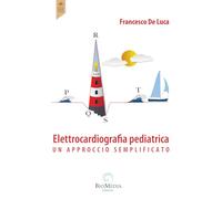 Elettrocardiografia pediatrica. Un approccio semplificato