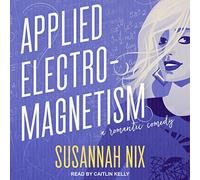 Elettromagnetismo applicato: una commedia romantica