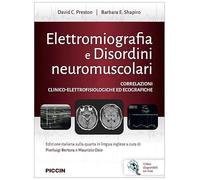 Elettromiografia e disordini neuromuscolari. Correlazioni clinico-elettrofisiologiche ed ecografiche