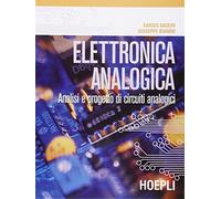 Elettronica analogica. Analisi e progetto di circuiti analogici