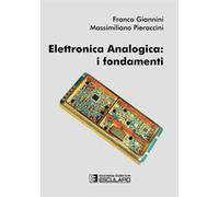 Elettronica analogica. I fondamenti