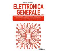 ELETTRONICA - Elettronica generale vol. 2 - Sandit Libri