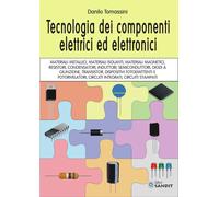 ELETTRONICA - Tecnologia dei componenti elettrici ed elettronici - Sandit Libri