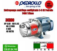 ELETTROPOMPA POMPA SILENZIOSA MULTIGIRANTE PEDROLLO 3-5CR V400 TRIFASE INOX