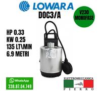 ELETTROPOMPA POMPA SOMMERGIBILE X ACQUE REFLUE DOC DOC3/A LOWARA HP0.33 V230
