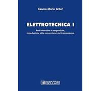 Elettrotecnica 1. Reti elettriche e magnetiche, introduzione alla conversione elettromeccanica