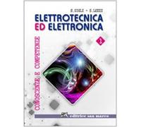 Elettrotecnica ed elettronica. Conoscenze e competenze. Per gli Ist. tecnici e professionali. Con espansione online (Vol. 1)
