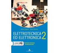 Elettrotecnica ed elettronica. Per gli Ist. professionali per l'industria e l'artigianato. Con CD-ROM