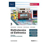 Elettrotecnica ed elettronica – Per le scuole superiori – Con e-book e espansione online (Vol. 3)