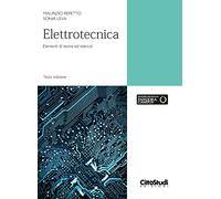 Elettrotecnica. Elementi di teoria ed esercizi