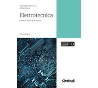 Elettrotecnica. Elementi di teoria ed esercizi - Repetto Maurizio, Leva Sonia