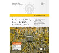 ELETTROTECNICA, ELETTRONICA E AUTOMAZIONE - EDIZIONE GIALLA - CONTE GAETANO,