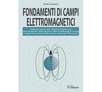 ELETTROTECNICA - Fondamenti di campi elettromagnetici - Sandit Libri