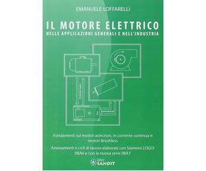 ELETTROTECNICA - Motore elettrico nelle applicazioni generali - Sandit Libri