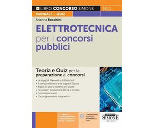 ELETTROTECNICA PER I CONCORSI PUBBLICI - BOCCHINI ARIANNA - Edizioni Giuridiche