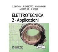 Elettrotecnica. Vol. 2: Applicazioni.