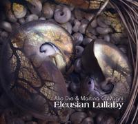 Eleusian Lullaby - Alio Die & Martina Galvani (Audio cd)