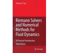 Eleuterio F. To Riemann Solvers and Numerical Methods for Flu (Copertina rigida)