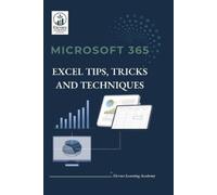Elevare Learning Acade Microsoft 365 Excel Tips, Tricks and Techniqu (Tascabile)