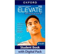 Elevate B1 to B1+. Student's book. Workbook. Con Digital pack. Per le Scuole superiori. Con e-book. Con espansione online