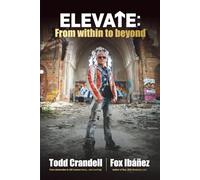Elevate: From within to beyond