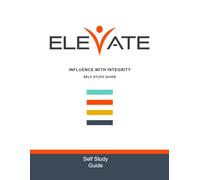 Elevate: Influence With Integrity