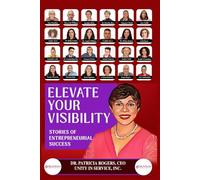 Elevate Your Visibility: Stories of Entrepreneurial Success