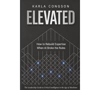 ELEVATED: How to Rebuild Expertise When AI Broke the Rules