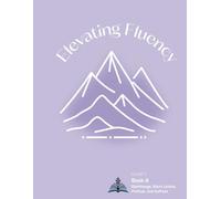 Elevating Fluency: Grade 1 Book 6: Diphthongs, Silent Letters, Suffixes, and Prefixes