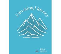 Elevating Fluency: Grade 2+ Book 3 Long Vowel Teams and Other Vowel Teams