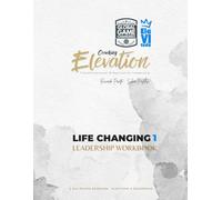 Elevation Coaching Workbook 1: Transformational ® Realization Leadership