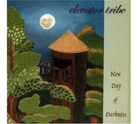 Elevator Tribe - New Day of Darkness