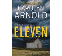 Eleven: An absolutely heart-pounding and chilling serial killer thriller: 1