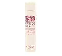Eleven Australia Make Me Shine Spray Gloss Spray per lo styling Per una brillante lucentezza di capelli 200 ml