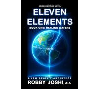 ELEVEN ELEMENTS: BOOK ONE: HEALING WATERS: 1