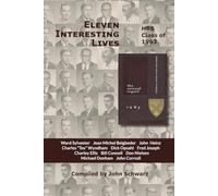 Eleven Interesting Lives: Harvard Business School Class of 1963